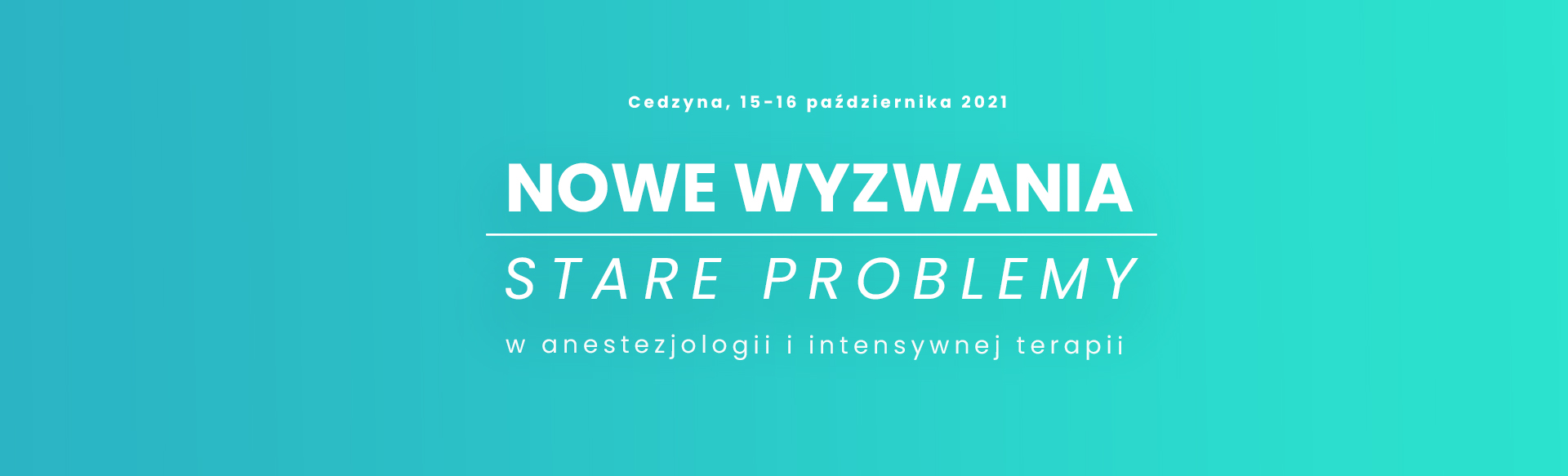 Konferencja Nowe wyzwania - stare problemy - udział stacjonarny