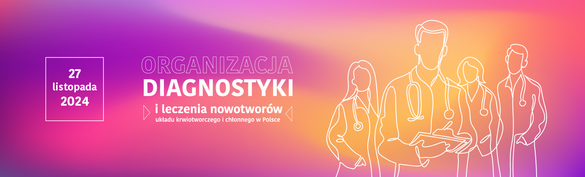 Organizacja diagnostyki i leczenia nowotworów układu krwiotwórczego i chłonnego w Polsce 27.11.2024