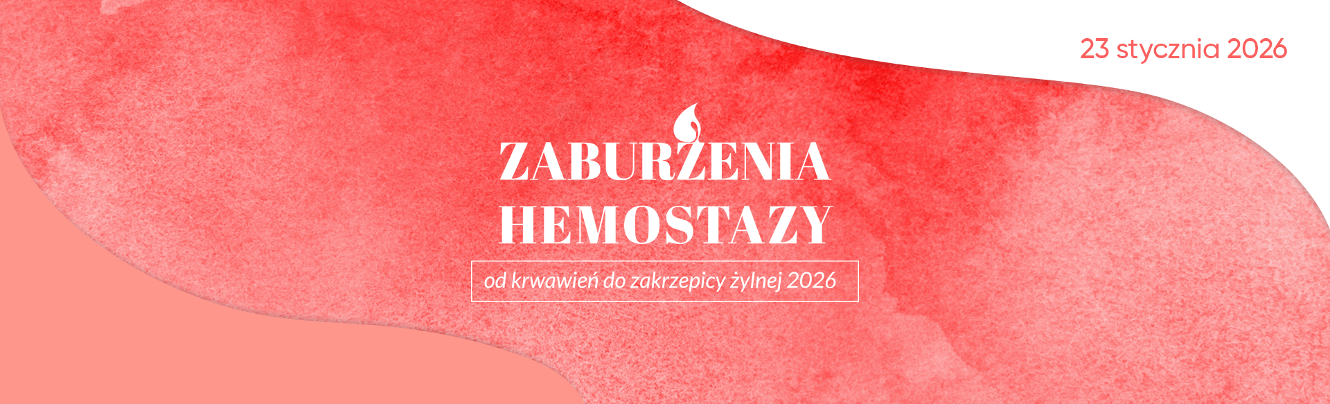 Zaburzenia hemostazy - od krwawień do zakrzepicy żylnej 2026